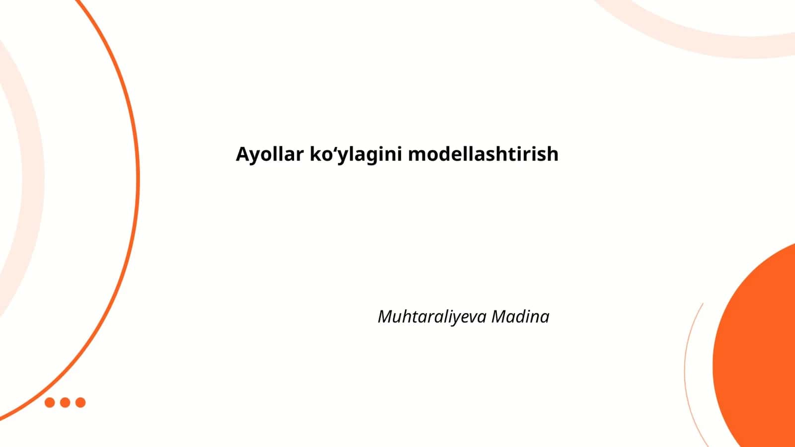 Ayollar koʻylagini modellashtirish