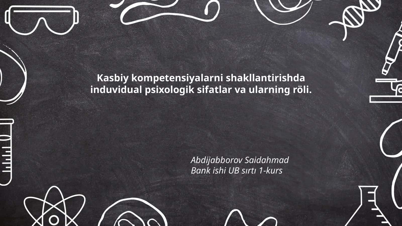 Kasbiy Kompetensiyalarni Shakllantirishda Induvidual Psixologik Sifatlar