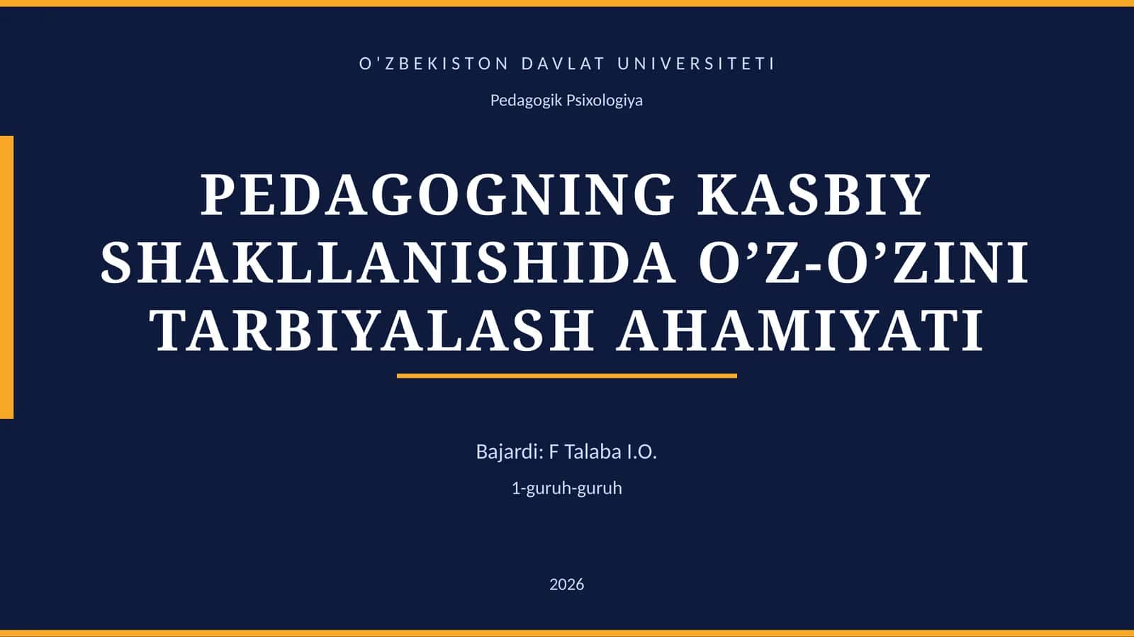 PEDAGOGNING KASBIY SHAKLLANISHIDA O’Z-O’ZINI TARBIYALASH AHAMIYATI