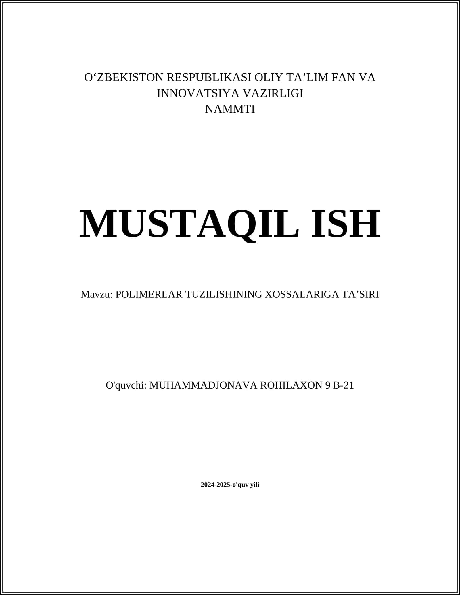 POLIMERLAR TUZILISHINING XOSSALARIGA TA'SIRI
