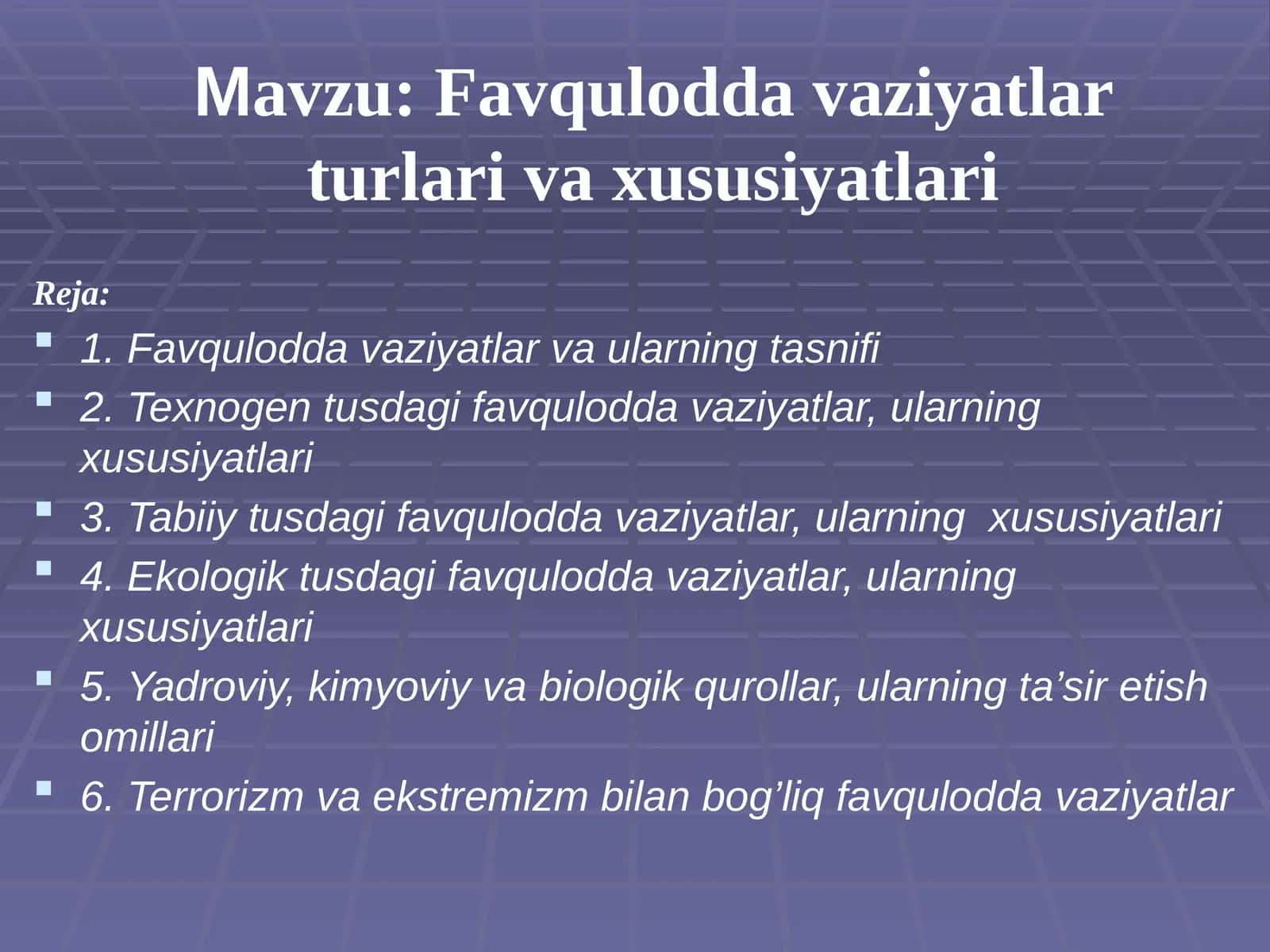 Favqulodda vaziyatlar, ularning turlari va xususiyatlari