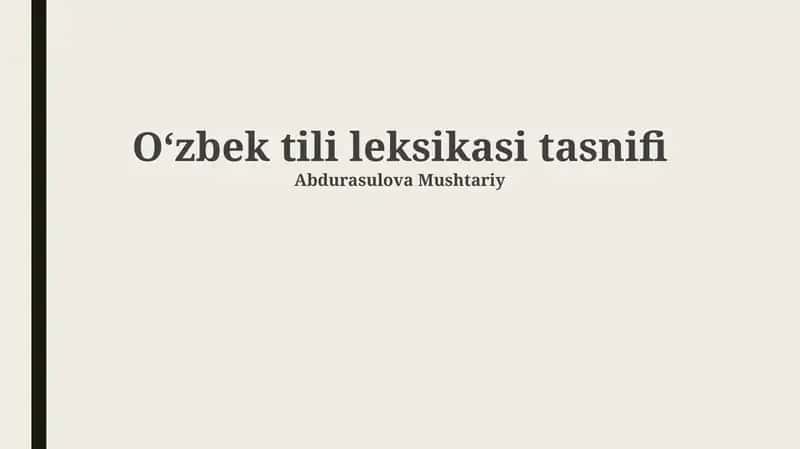 Oʻzbek tili leksikasi tasnifi
