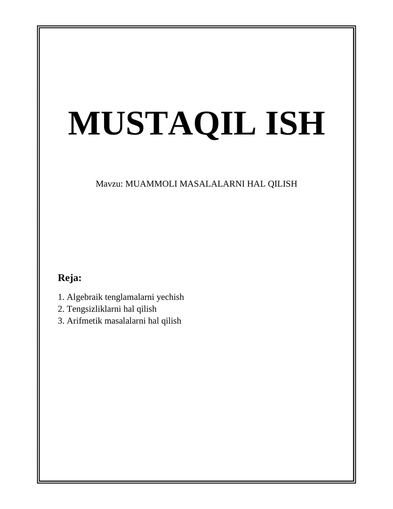 MUAMMOLI MASALALARNI HAL QILISH
