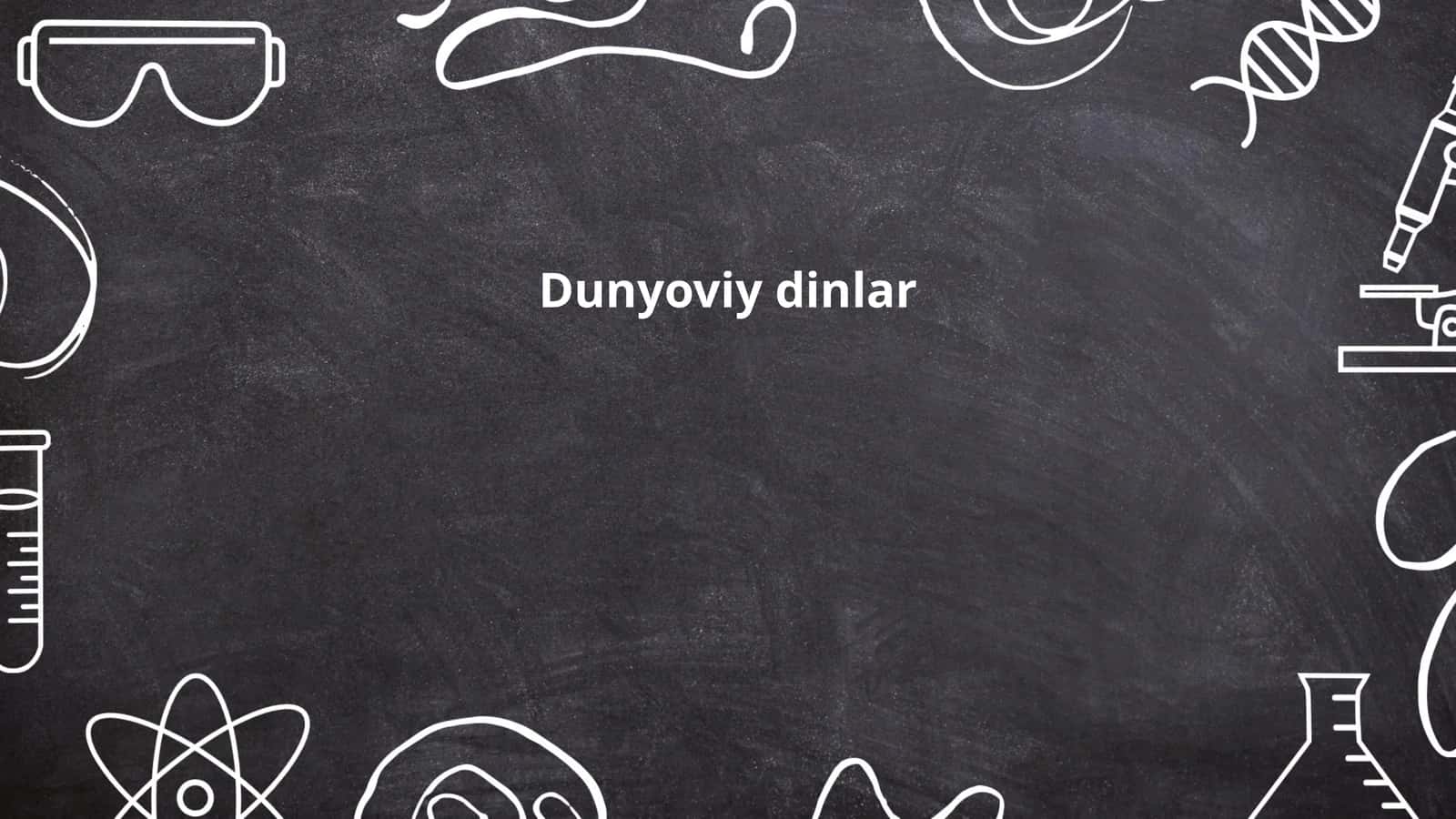 Dunyoviy dinlar