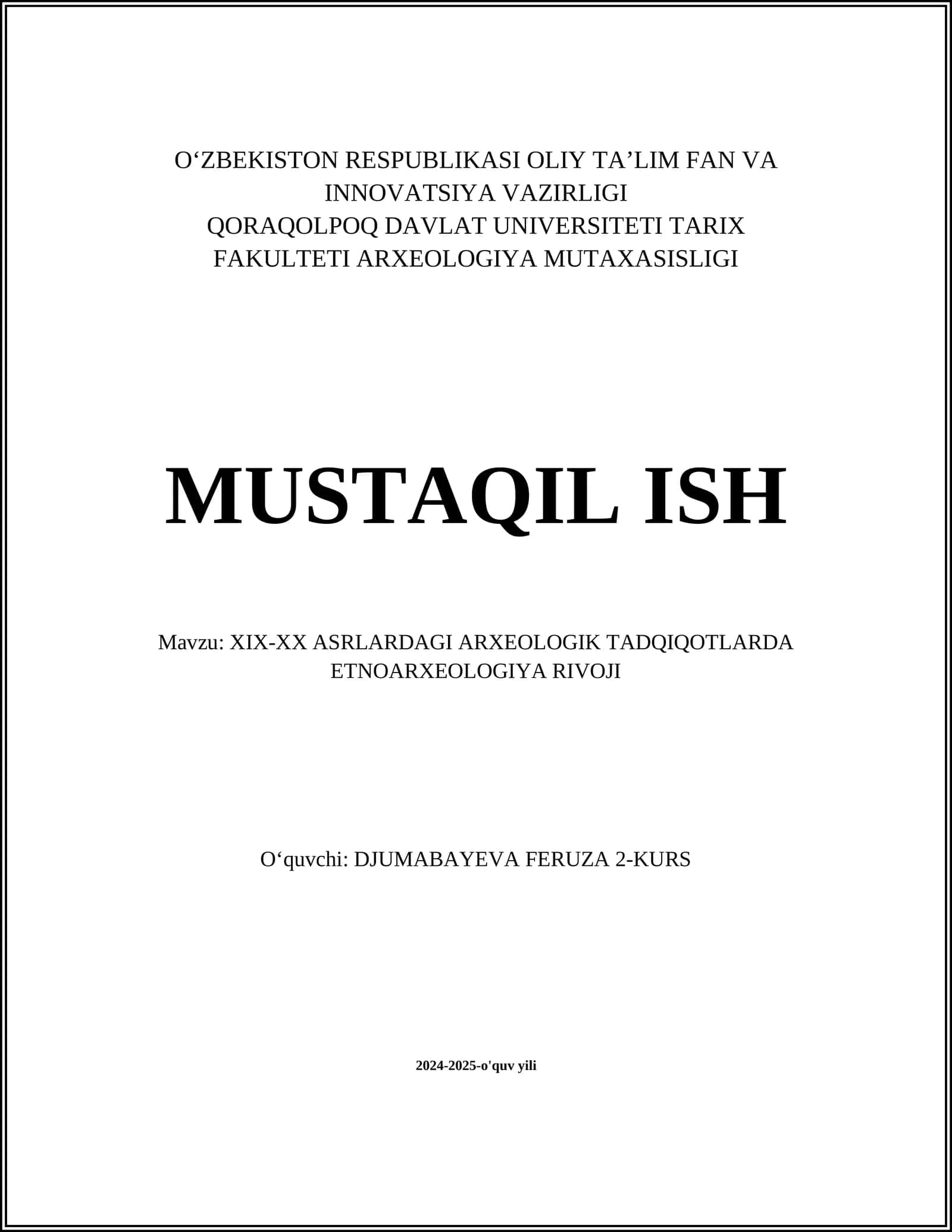 XIX-XX ASRLARDAGI ARXEOLOGIK TADQIQOTLARDA ETNOARXEOLOGIYA RIVOJI