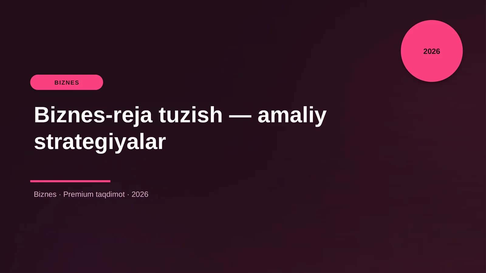 Biznes-reja tuzish — amaliy strategiyalar