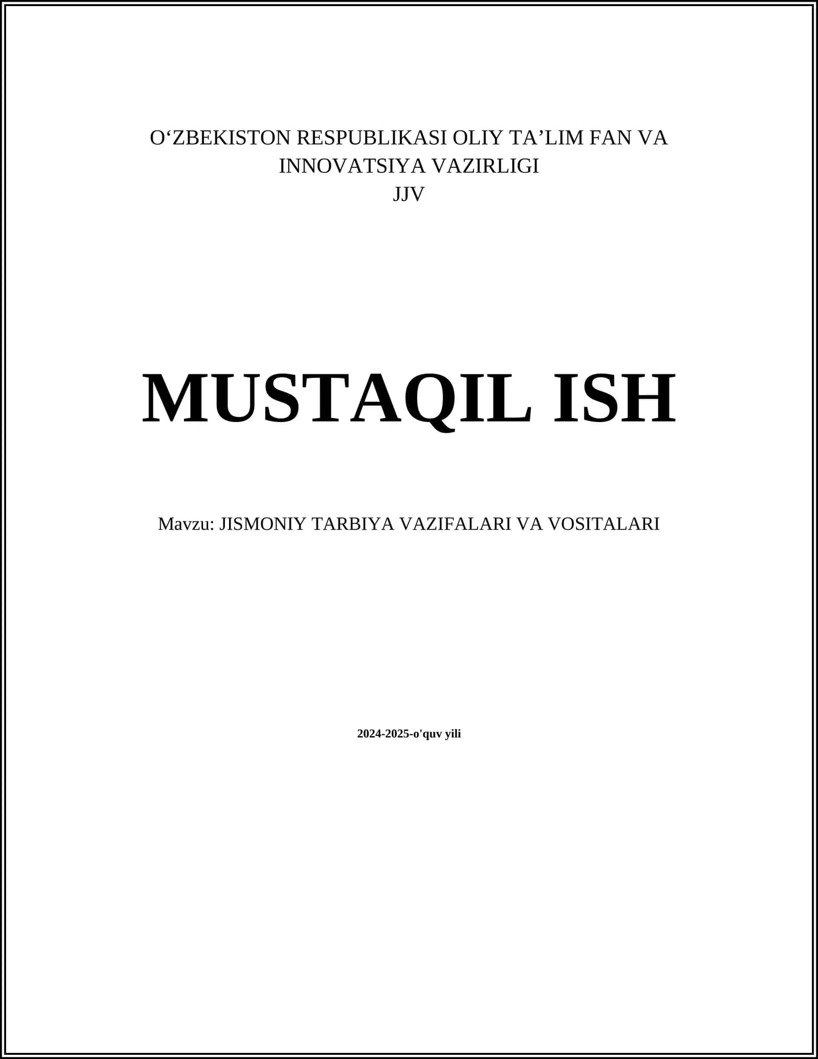 JISMONIY TARBIYA VAZIFALARI VA VOSITALARI