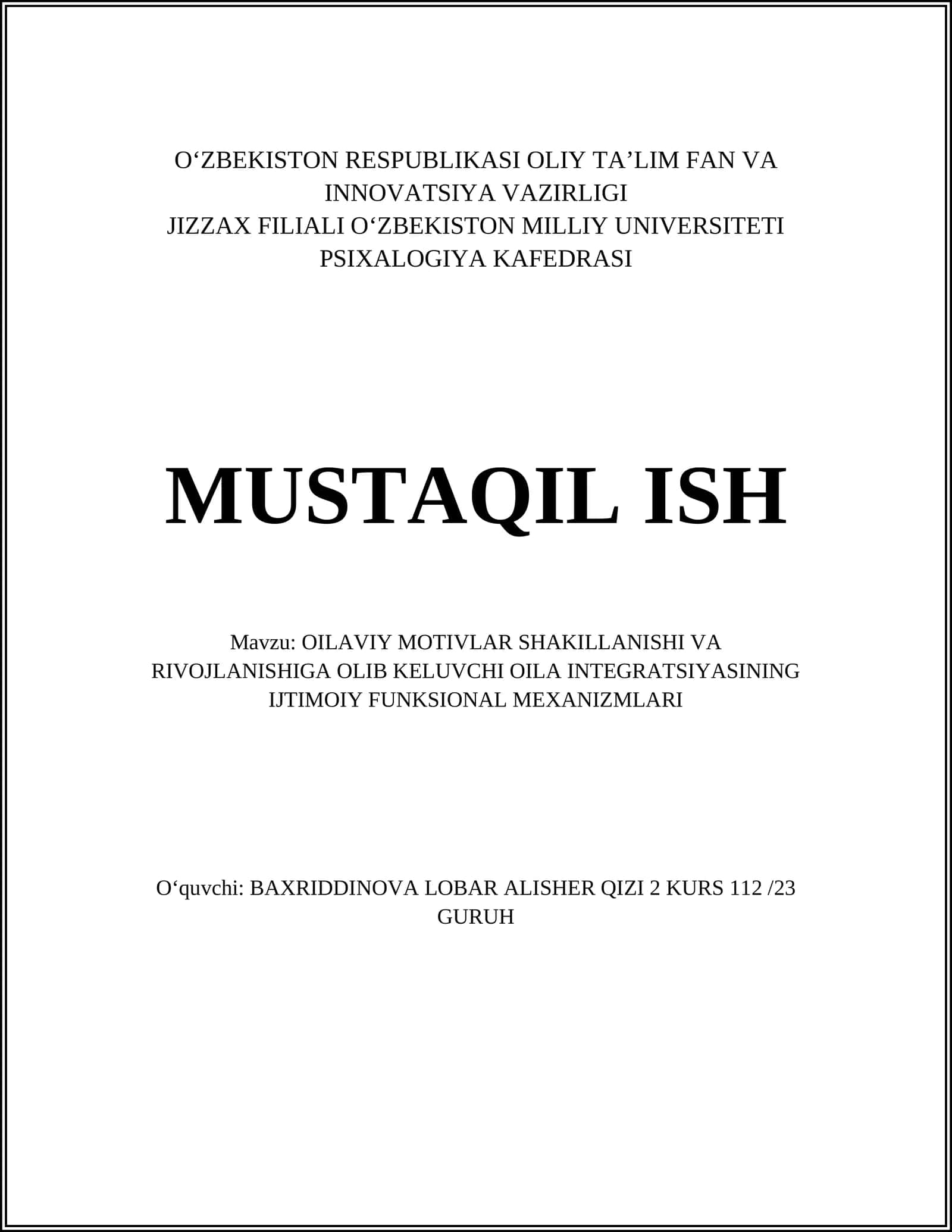 OILAVIY MOTIVLAR SHAKILLANISHI VA RIVOJLANISHIGA OLIB KELUVCHI OILA INTEGRATSIYASINING IJTIMOIY FUNKSIONAL MEXANIZMLARI
