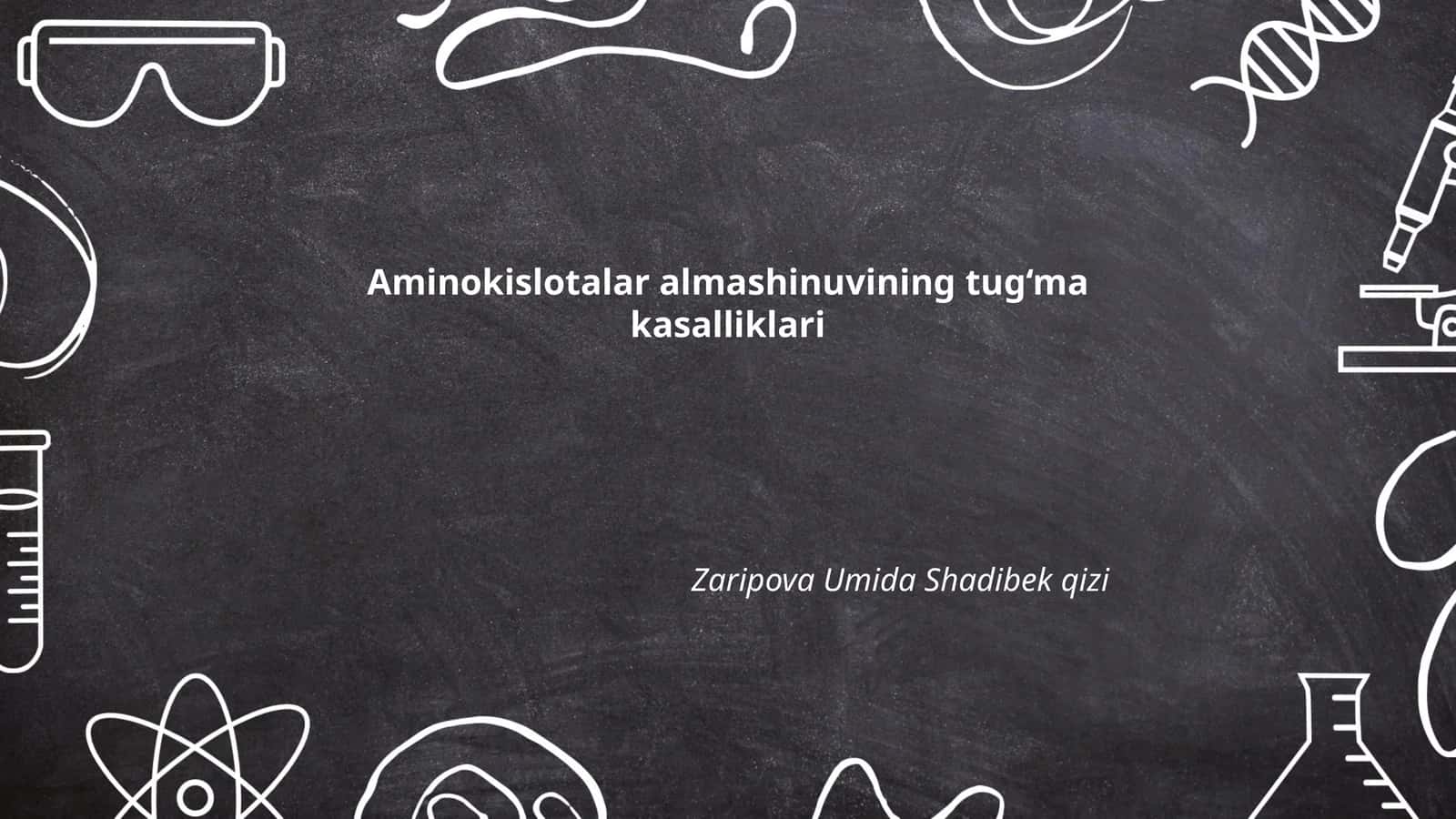 Aminokislotalar almashinuvining tug‘ma kasalliklari