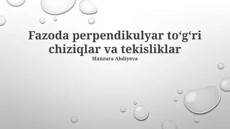 Fazoda perpendikulyar toʻgʻri chiziqlar va tekisliklar