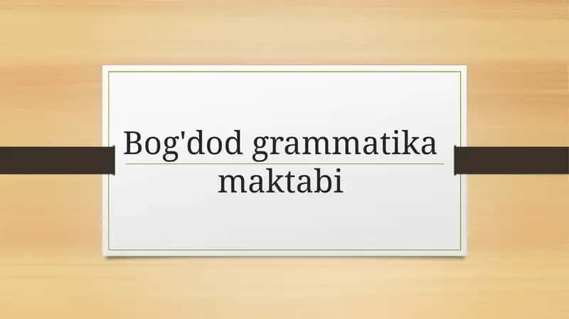 Bog'dod Grammatika Maktabi