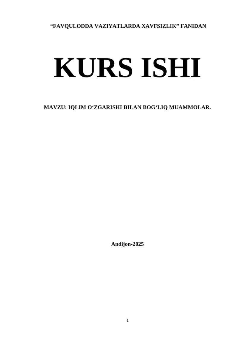 IQLIM O‘ZGARISHI BILAN BOG‘LIQ MUAMMOLAR.
