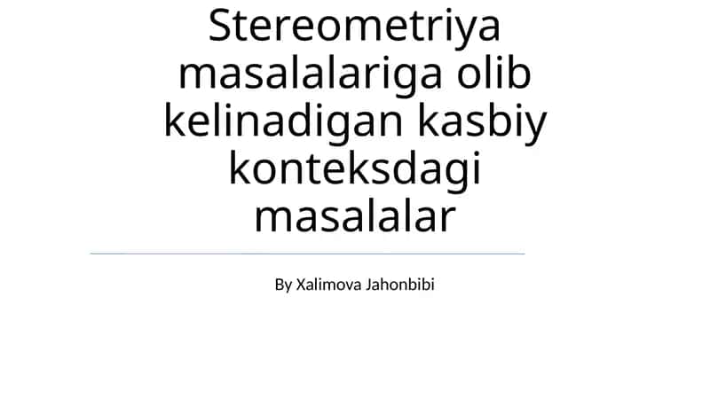 Stereometriya masalalariga olib kelinadigan kasbiy konteksdagi masalalar