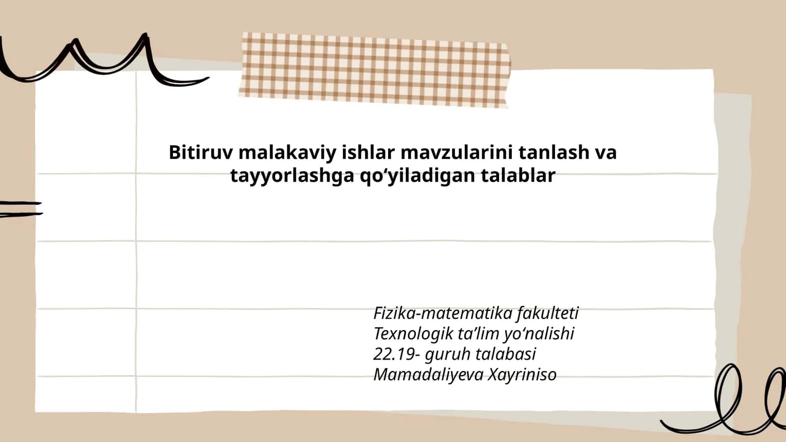 Bitiruv malakaviy ishlar mavzularini tanlash va tayyorlashga qoʻyiladigan talablar