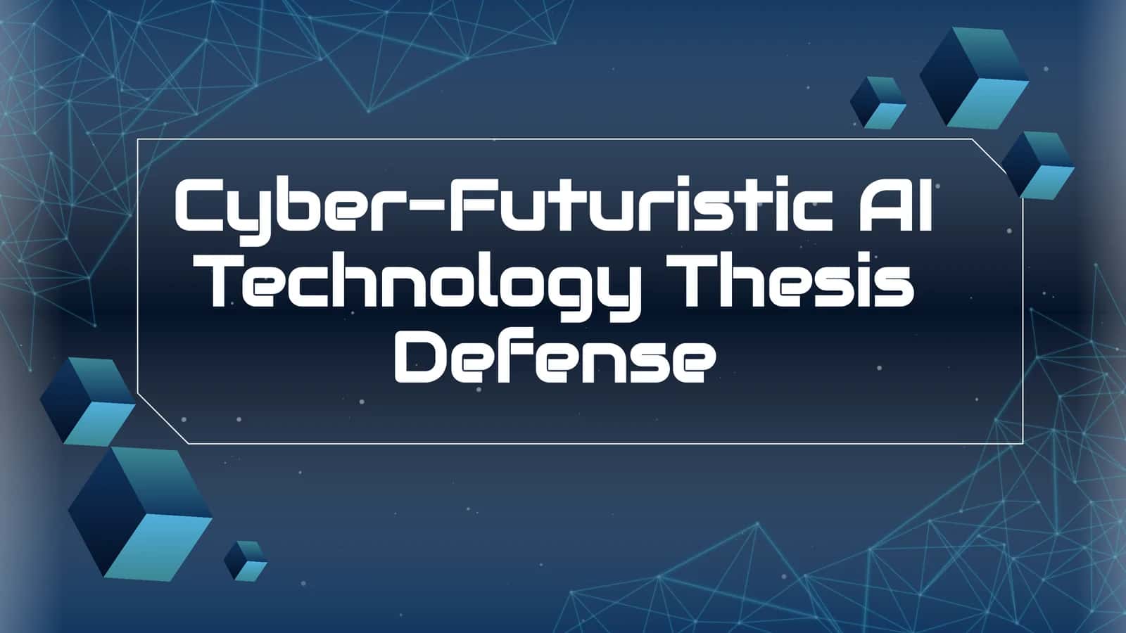 Cyber-Futuristic AI Technology Thesis Defense