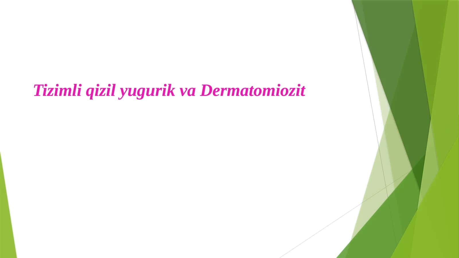 Tizimliqizilyugurik va Dermatomiozit