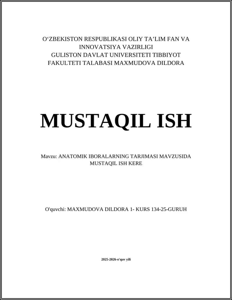 ANATOMIK IBORALARNING TARJIMASI MAVZUSIDA MUSTAQIL ISH