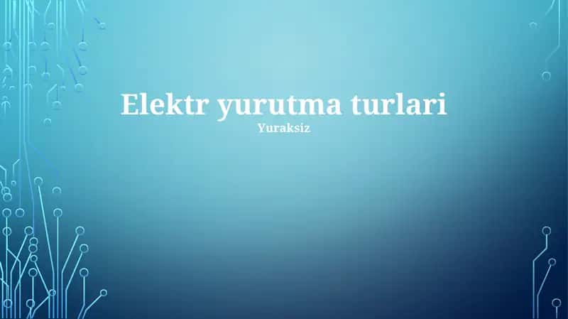 Elektr yurutma turlari