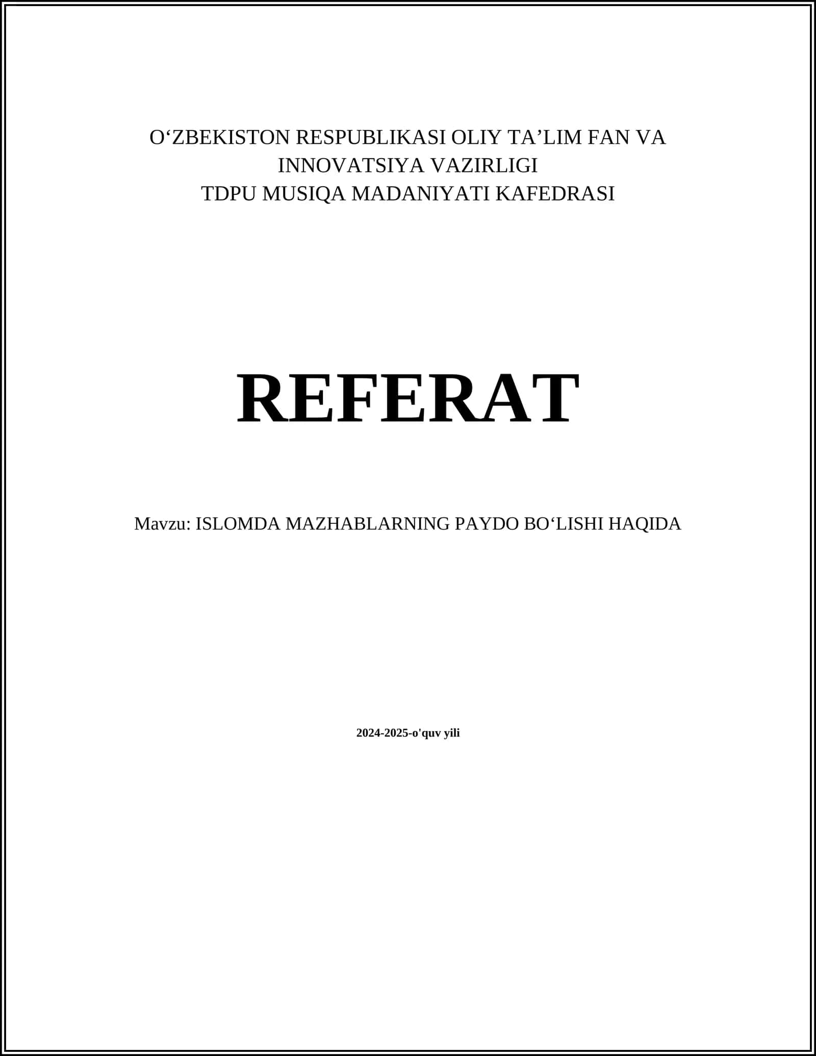 ISLOMDA MAZHABLARNING PAYDO BOʻLISHI HAQIDA
