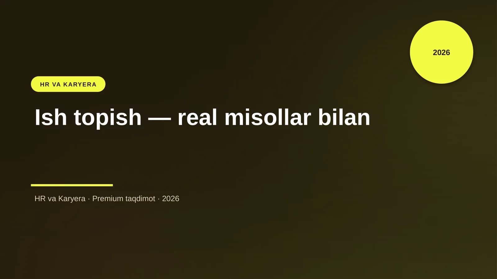 Ish topish — real misollar bilan