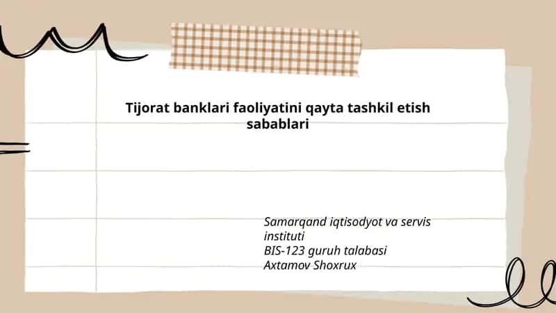 Tijorat banklari faoliyatini qayta tashkil etish sabablari