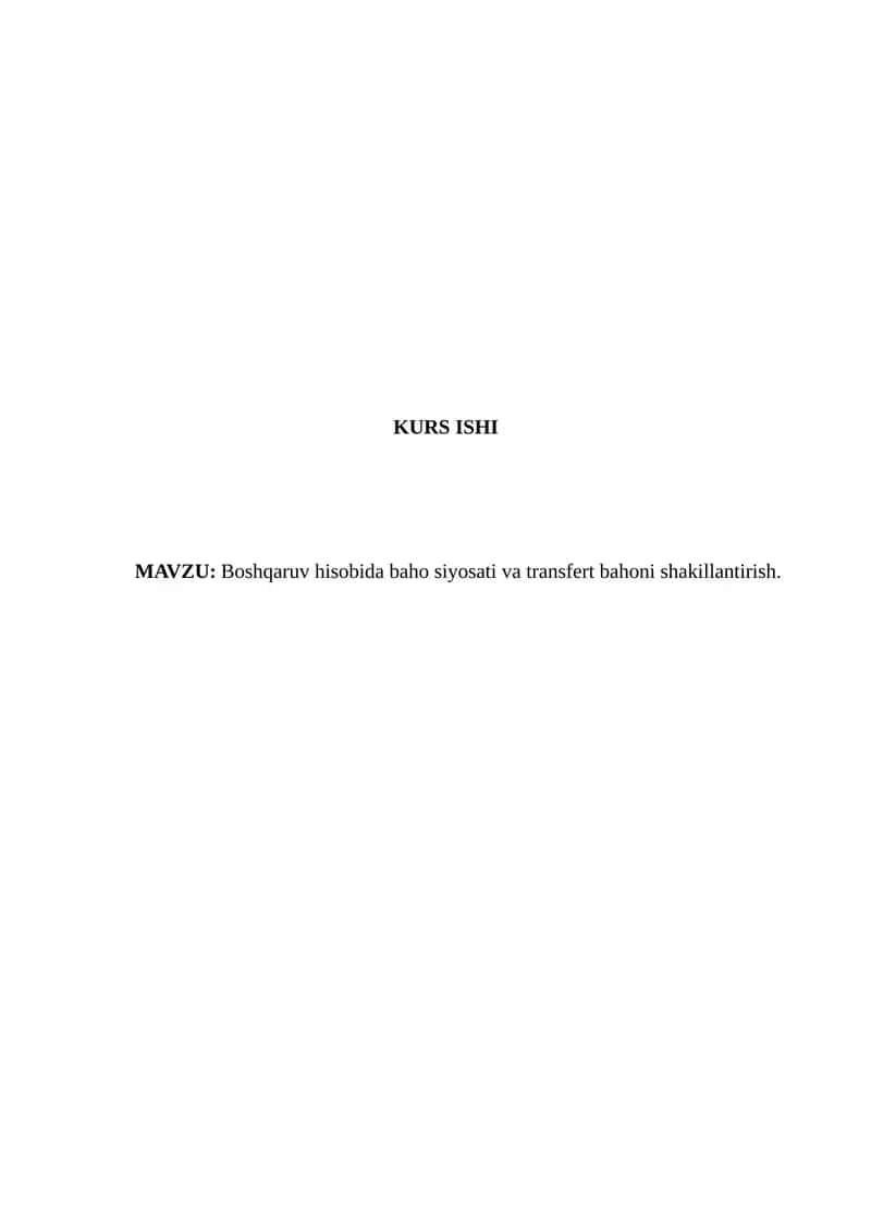 Boshqaruv hisobida baho siyosati va transfert bahoni shakillantirish