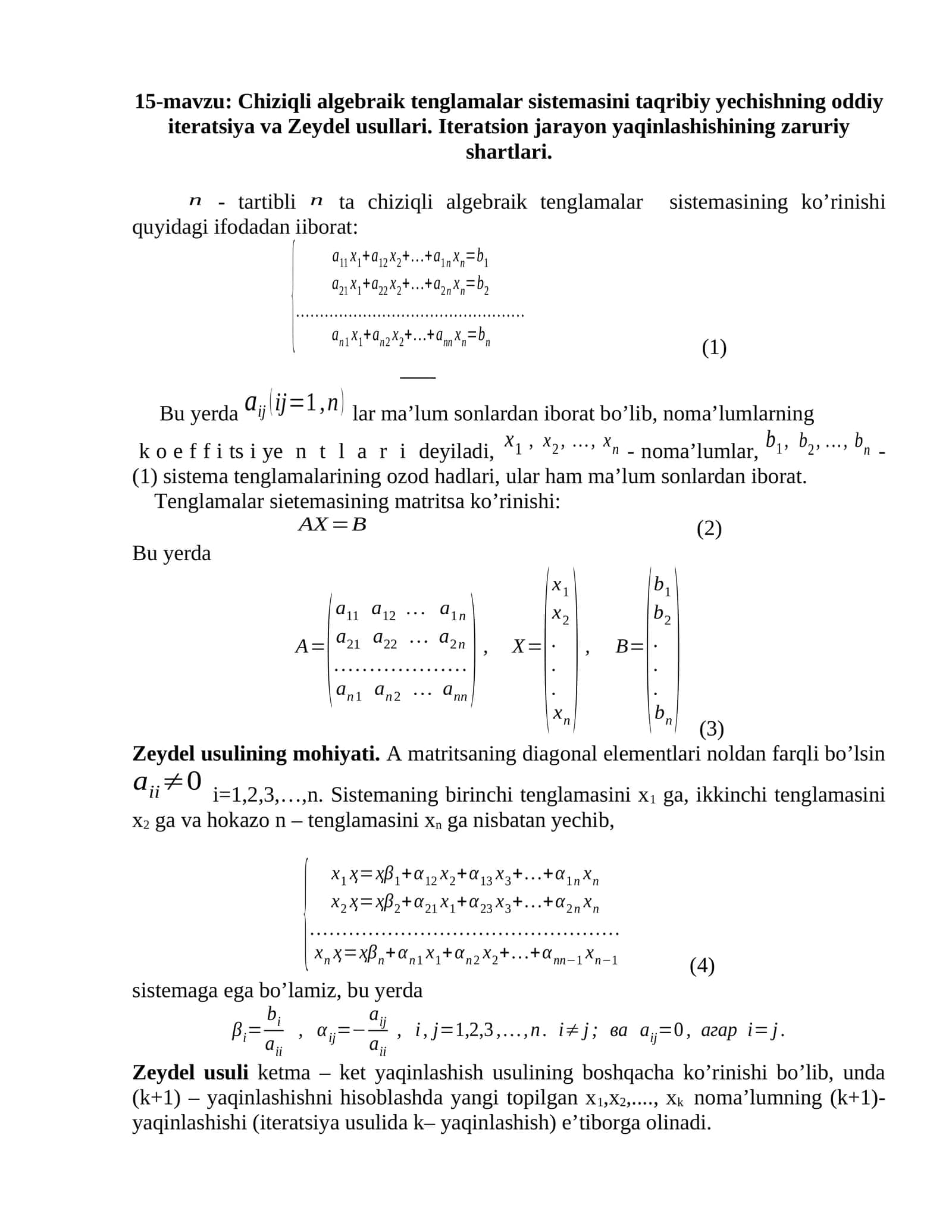 Chiziqli algebraik tenglamalar sistemasini taqribiy yechishning oddiy iteratsiya va Zeydel usullari
