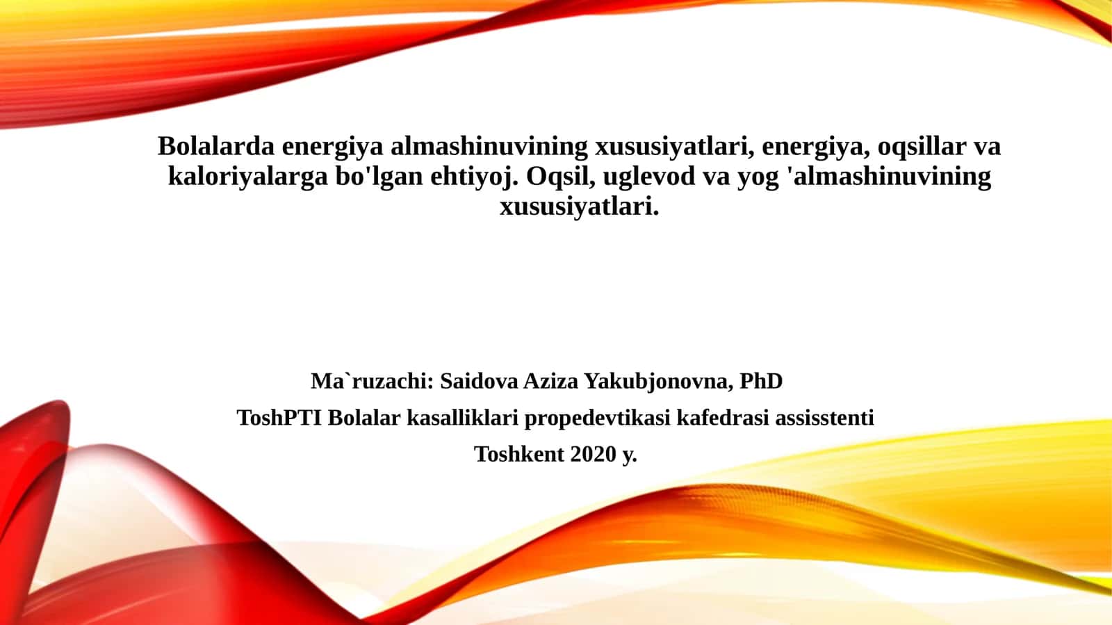 Bolalarda energiya almashinuvining xususiyatlari, energiya, oqsillar va kaloriyalarga bo'lgan ehtiyoj. Oqsil, uglevod va yog 'almashinuvining xususiyatlari