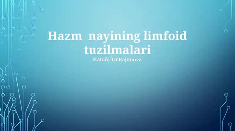 Hazm nayining limfoid tuzilmalari