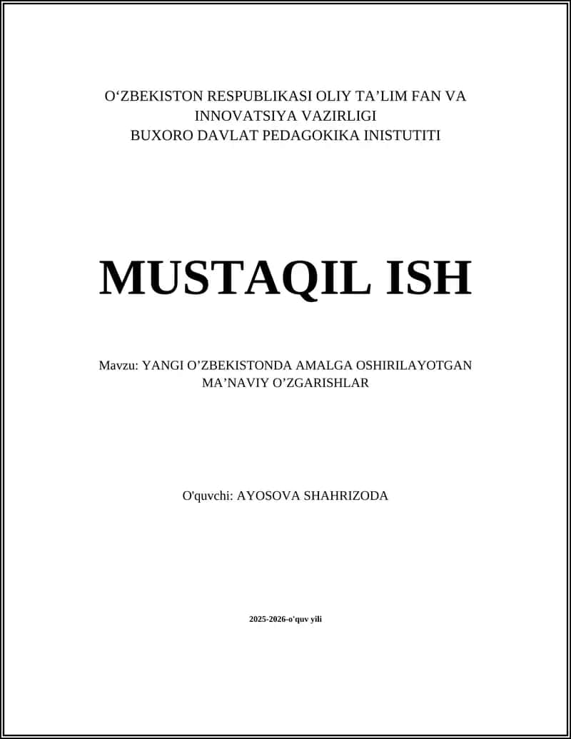 YANGI O’ZBEKISTONDA AMALGA OSHIRILAYOTGAN MA’NAVIY O’ZGARISHLAR