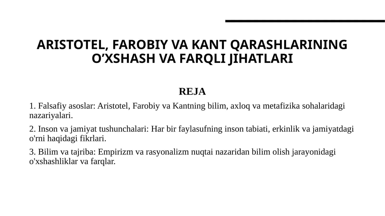 ARISTOTEL, FAROBIY VA KANT QARASHLARINING O’XSHASH VA FARQLI JIHATLARI