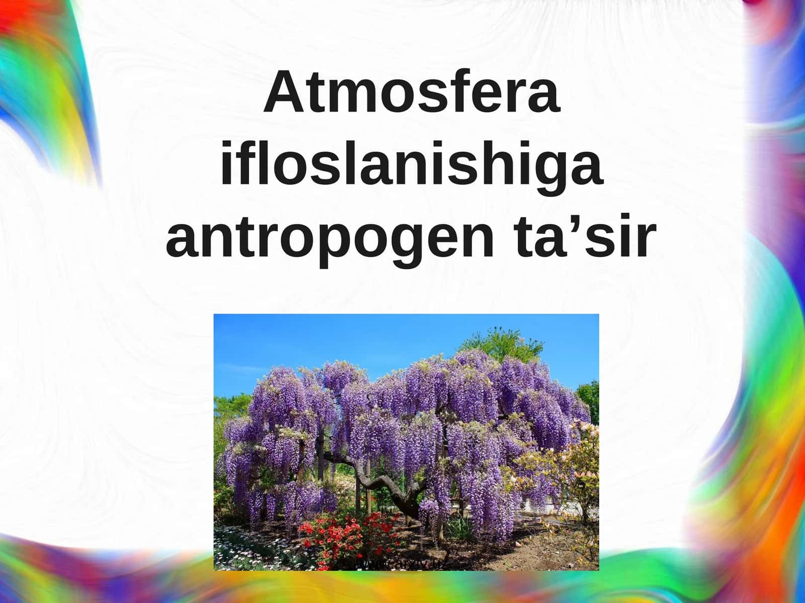 Atmosfera ifloslanishiga antropogen ta’sir