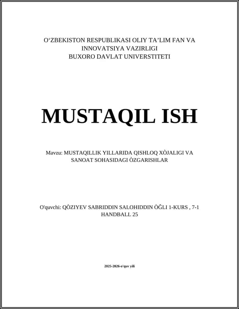 MUSTAQILLIK YILLARIDA QISHLOQ XÒJALIGI VA SANOAT SOHASIDAGI ÒZGARISHLAR