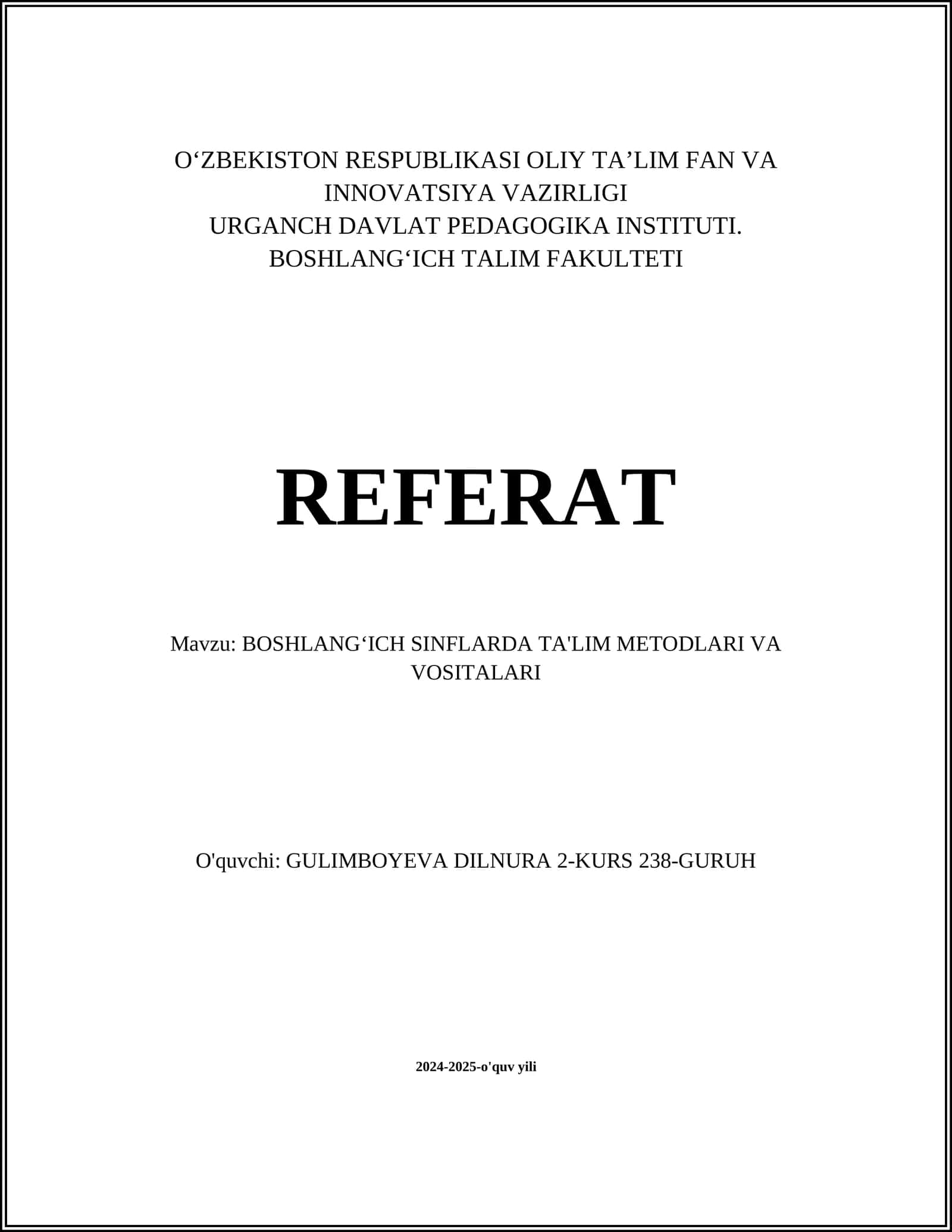 BOSHLANGʻICH SINFLARDA TA'LIM METODLARI VA VOSITALARI