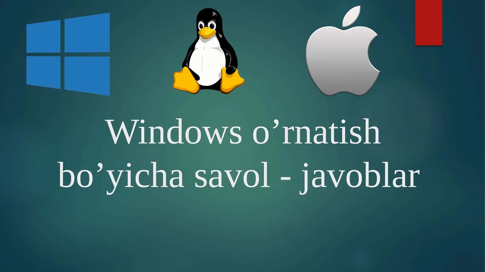 Windowso’rnatishbo’yichasavol-javoblar