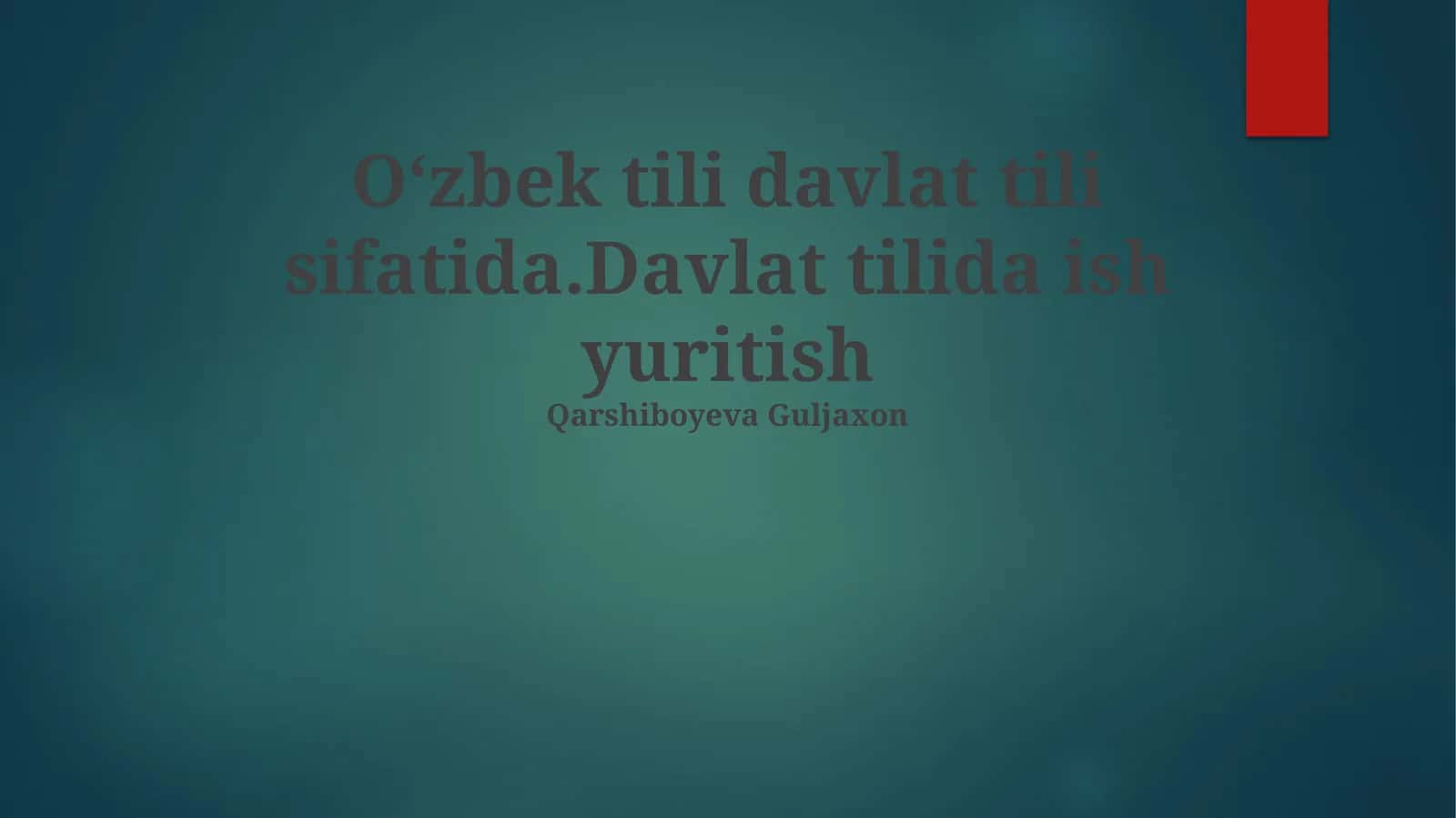 Davlat tilida ish yuritish