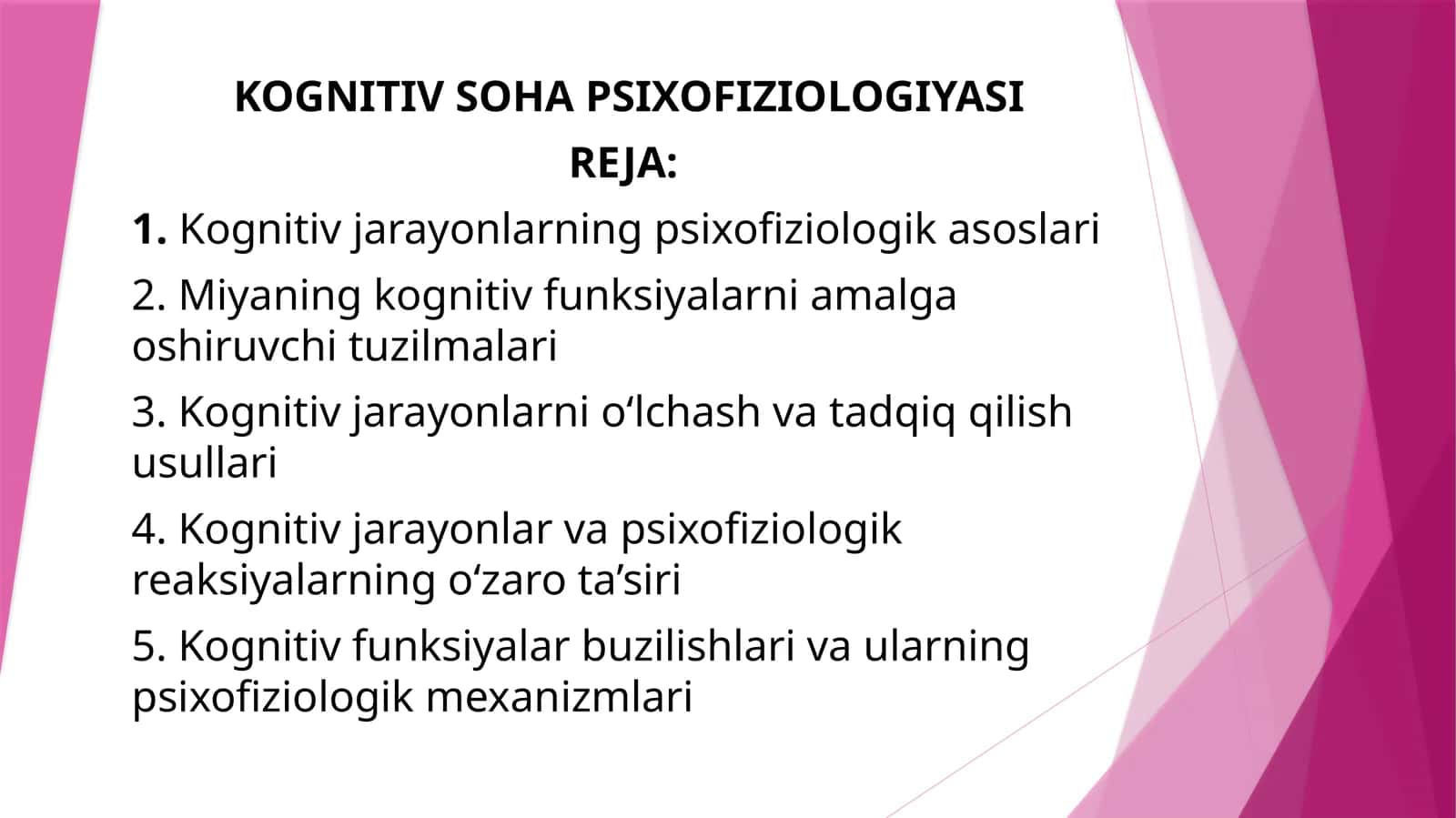 KOGNITIV SOHA PSIXOFIZIOLOGIYASI