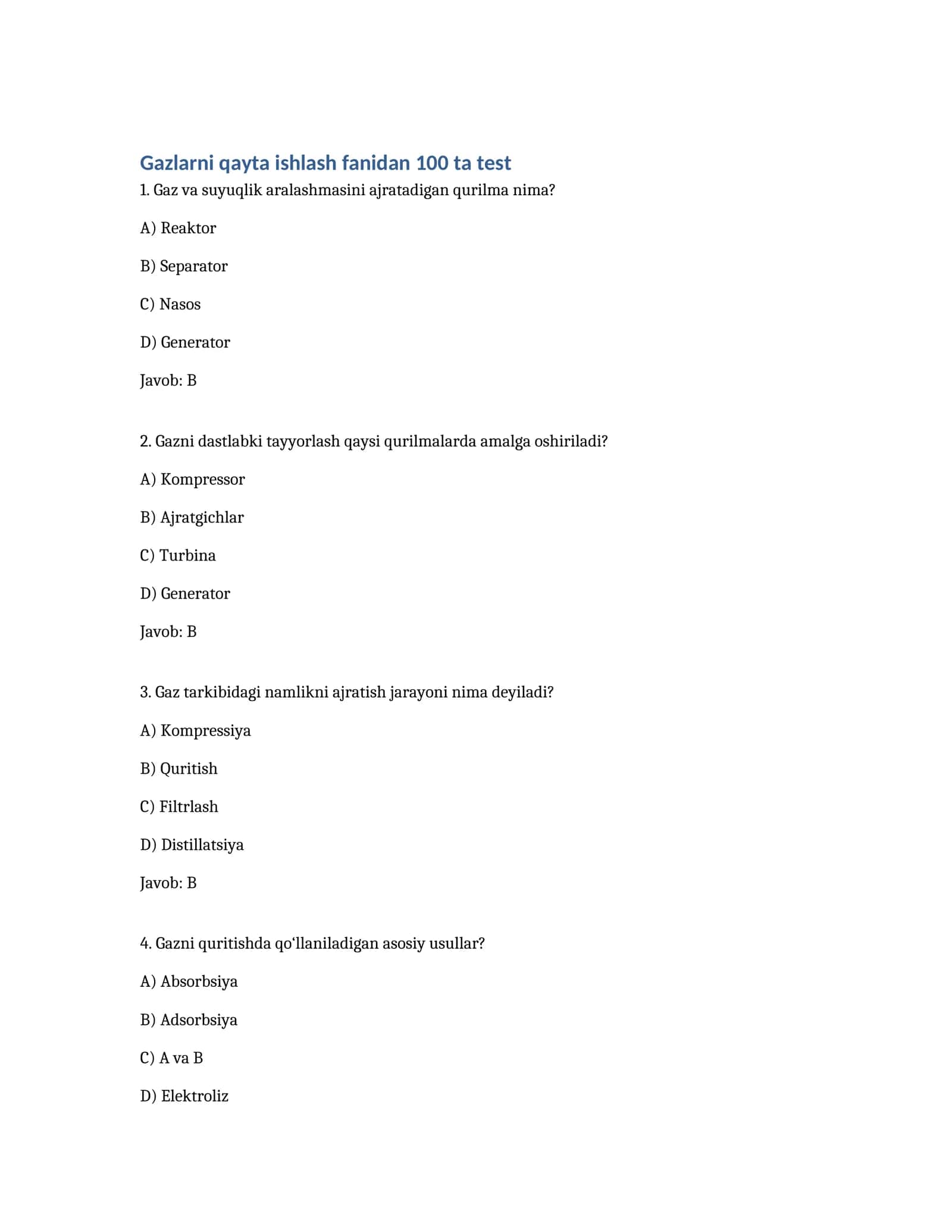 Gazlarni qayta ishlash fanidan 100 ta test