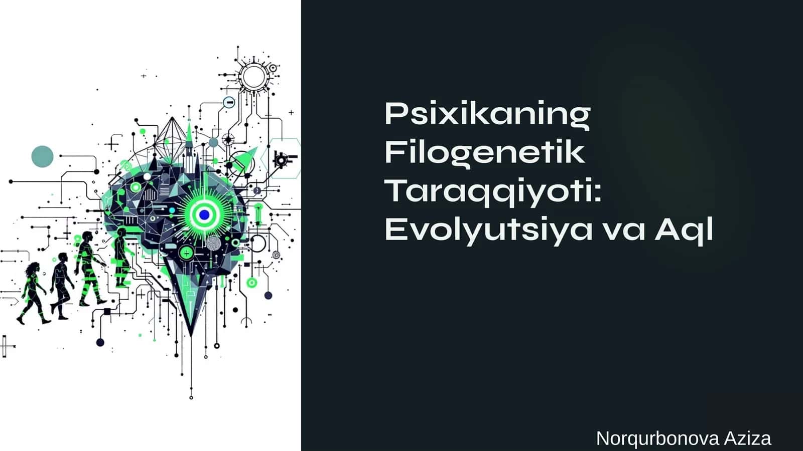 Psixikaning Filogenetik Taraqqiyoti: Evolyutsiya va Aql