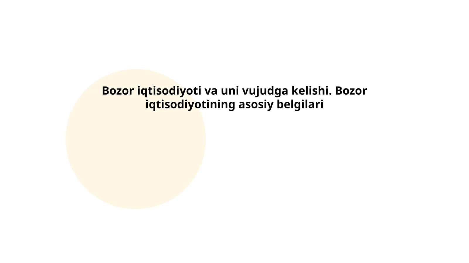 Bozor iqtisodiyoti va uni vujudga kelishi