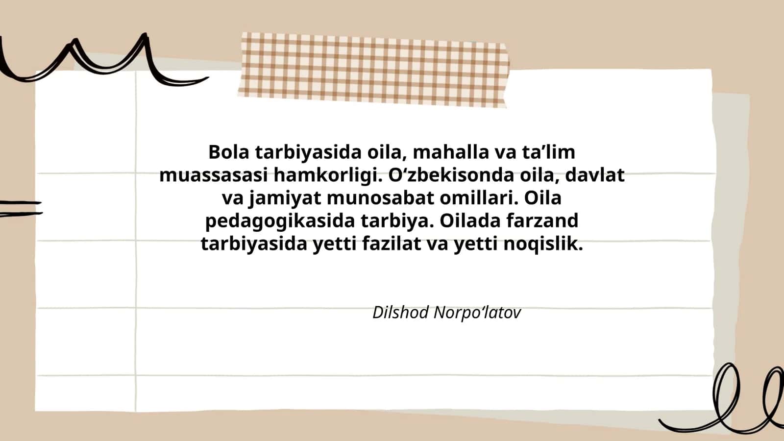 Oilada farzand tarbiyasida yetti fazilat va yetti noqislik