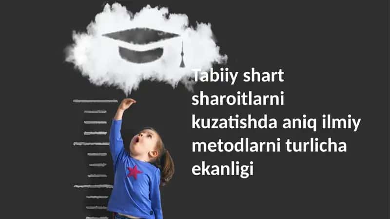 Ilmiy kuzatish usullarining xilma-xilligi