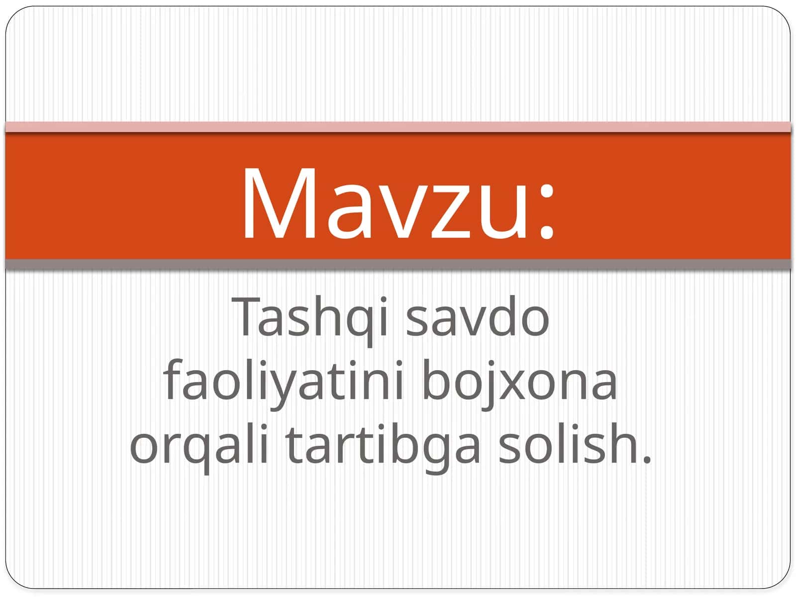 Tashqi savdo faoliyati bo'yicha orqali tartibga solish