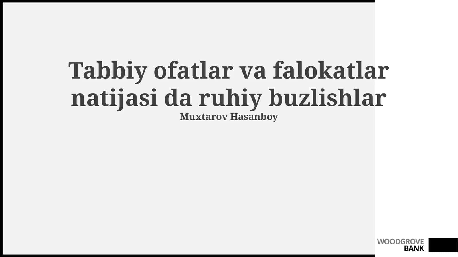 Tabiiy ofatlar va falokatlar natijasi da ruhiy buzlishlar