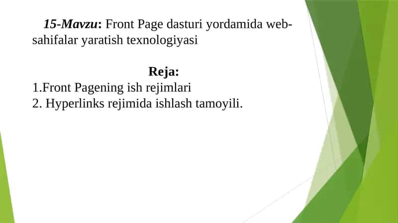 Front Page dasturiy orqali web-sahifalar yaratish texnologiyasi