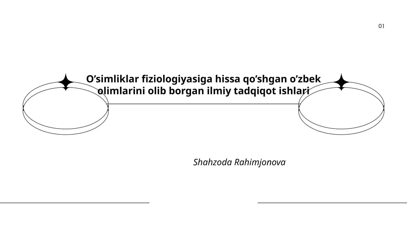 O’simliklar fiziologiyasiga hissa qo’shgan o’zbek olimlarini olib borgan ilmiy tadqiqot ishlari