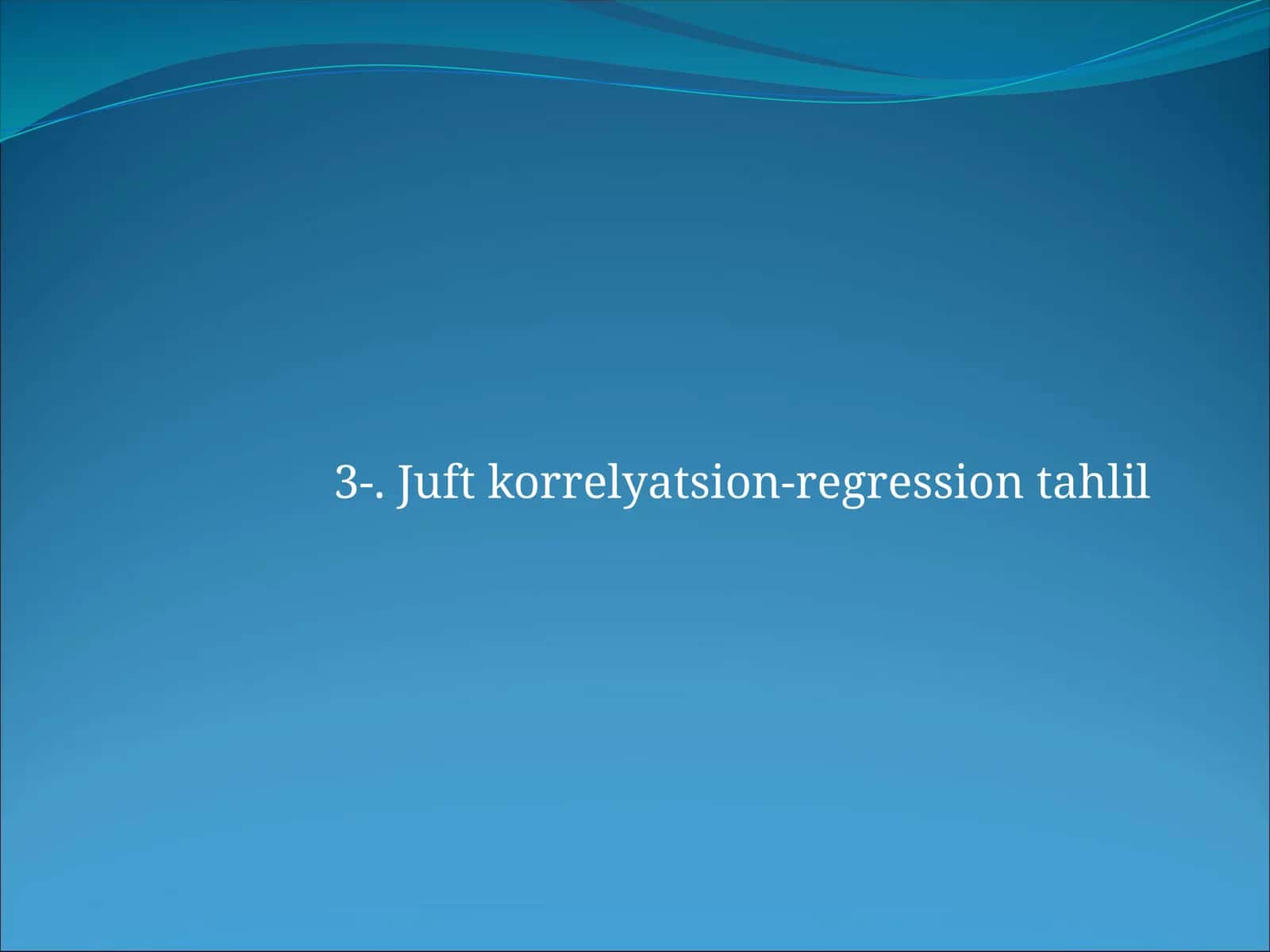 Juft korrelyatsion-regression tahlil