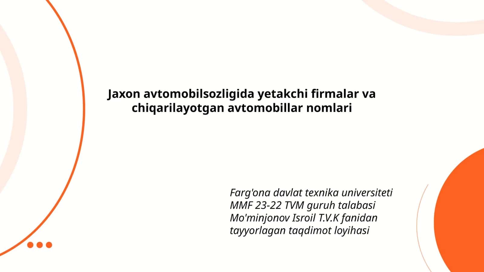 Jaxon avtomobilsozligida yetakchi firmalar va chiqarilayotgan avtomobillar nomlari