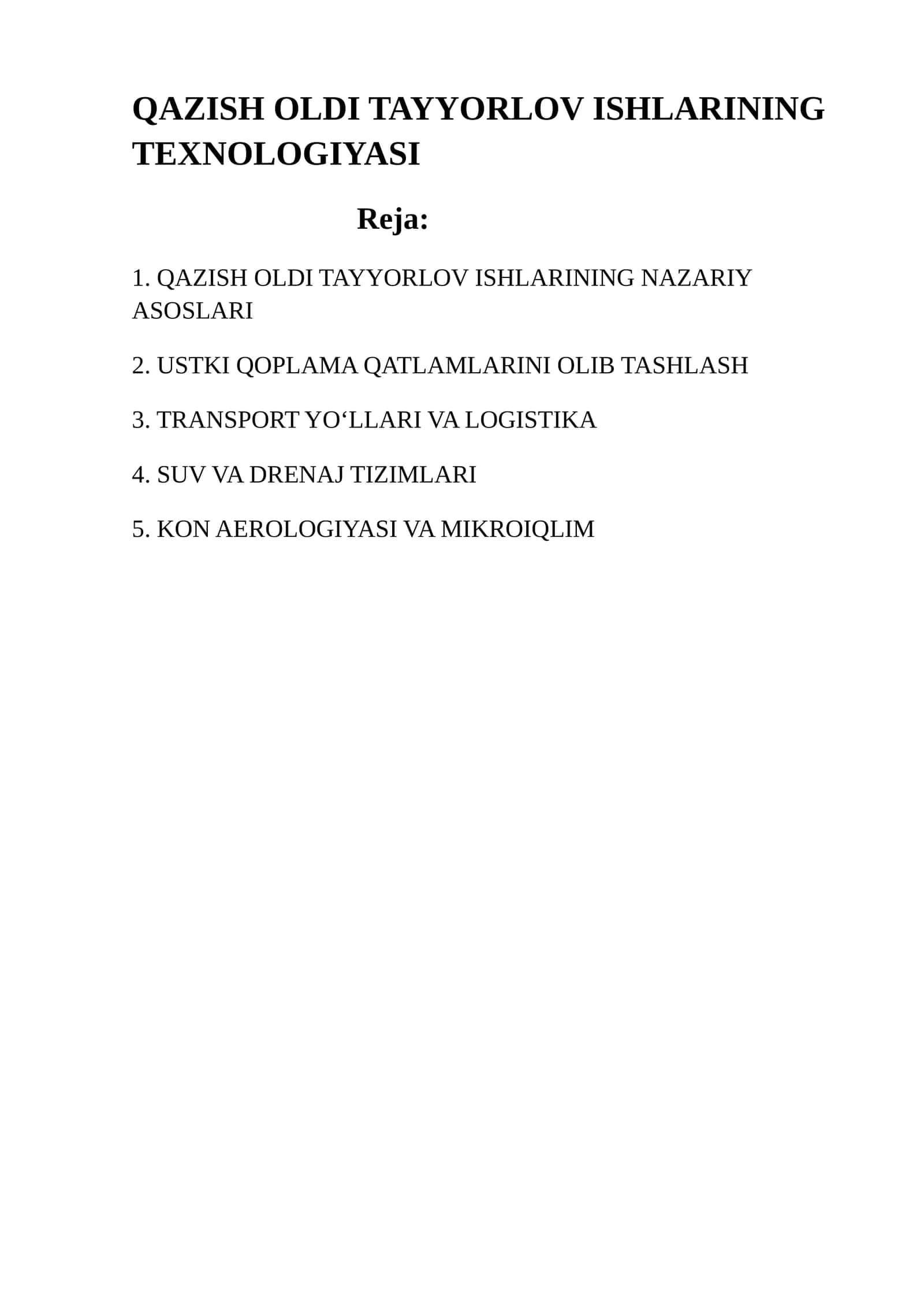 QAZISH OLDI TAYYORLOV ISHLARINING NAZARIY ASOSLARI