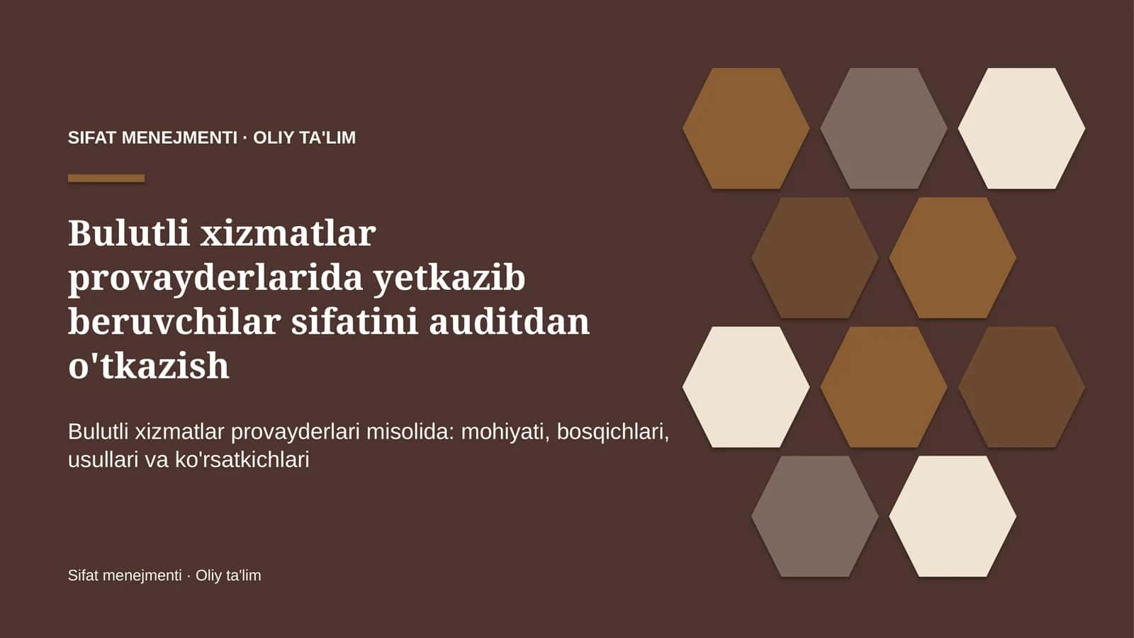 Bulutli xizmatlar provayderlarida yetkazib beruvchilar sifatini auditdan o'tkazish